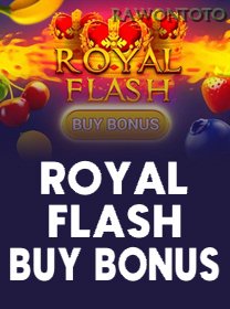 Royal Flash Buy Bonus